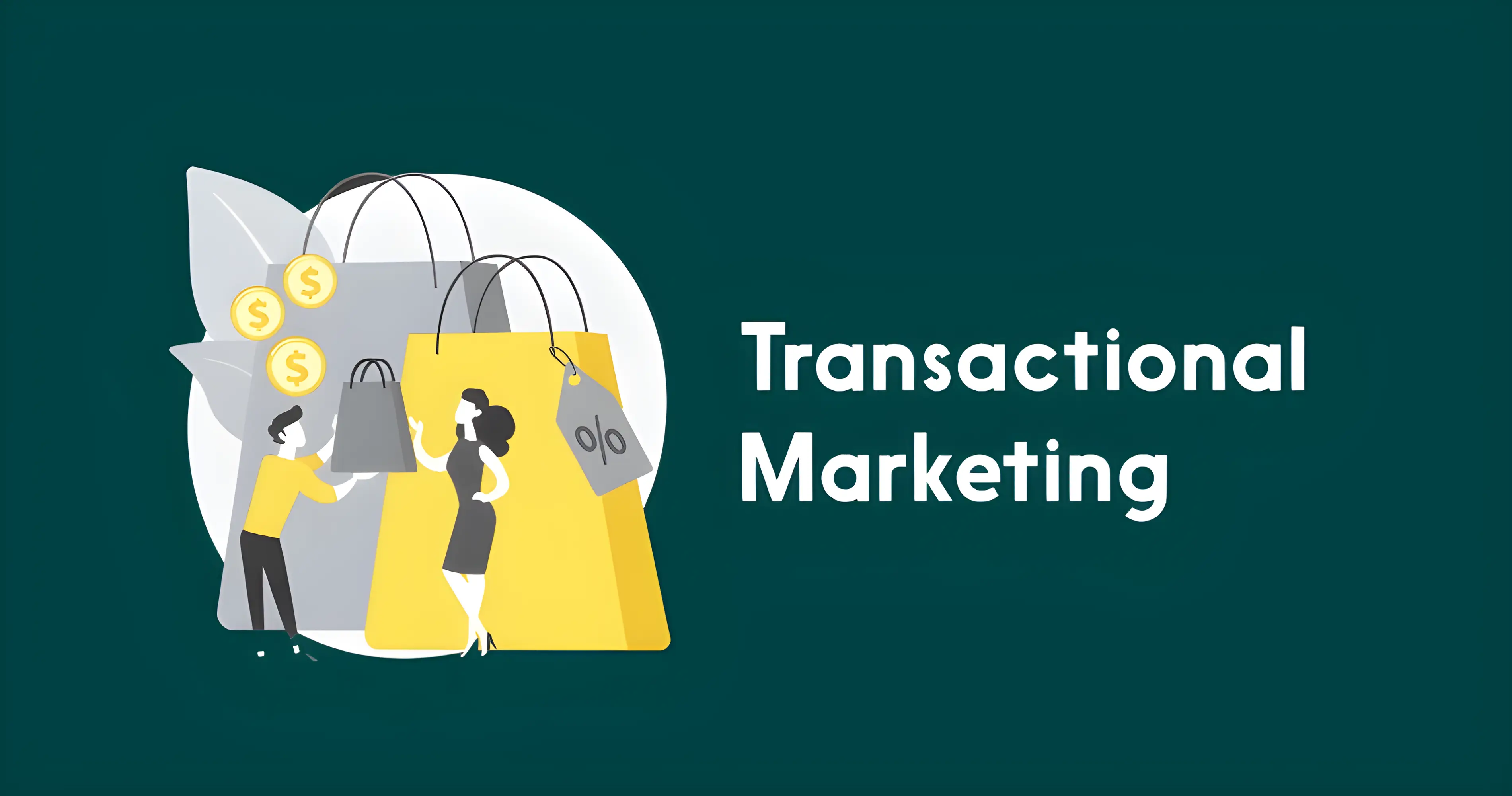 Transactional Marketing